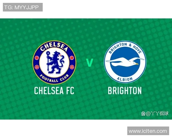 2020年英超激战布莱顿对阵切尔西精彩回顾与赛后分析