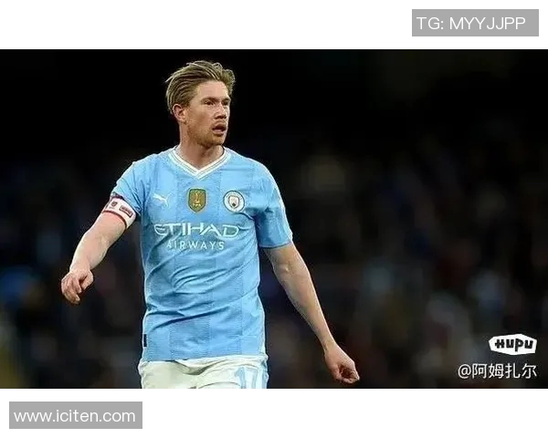 德布劳内：足坛魔术师如何引领曼城走向辉煌之路